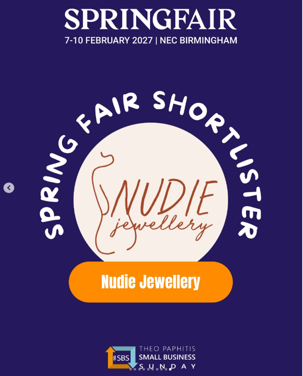 Full Circle: Nudie Jewellery Shortlisted for the #SBS x Spring Fair 2027 Competition